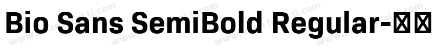 Bio Sans SemiBold Regular字体转换